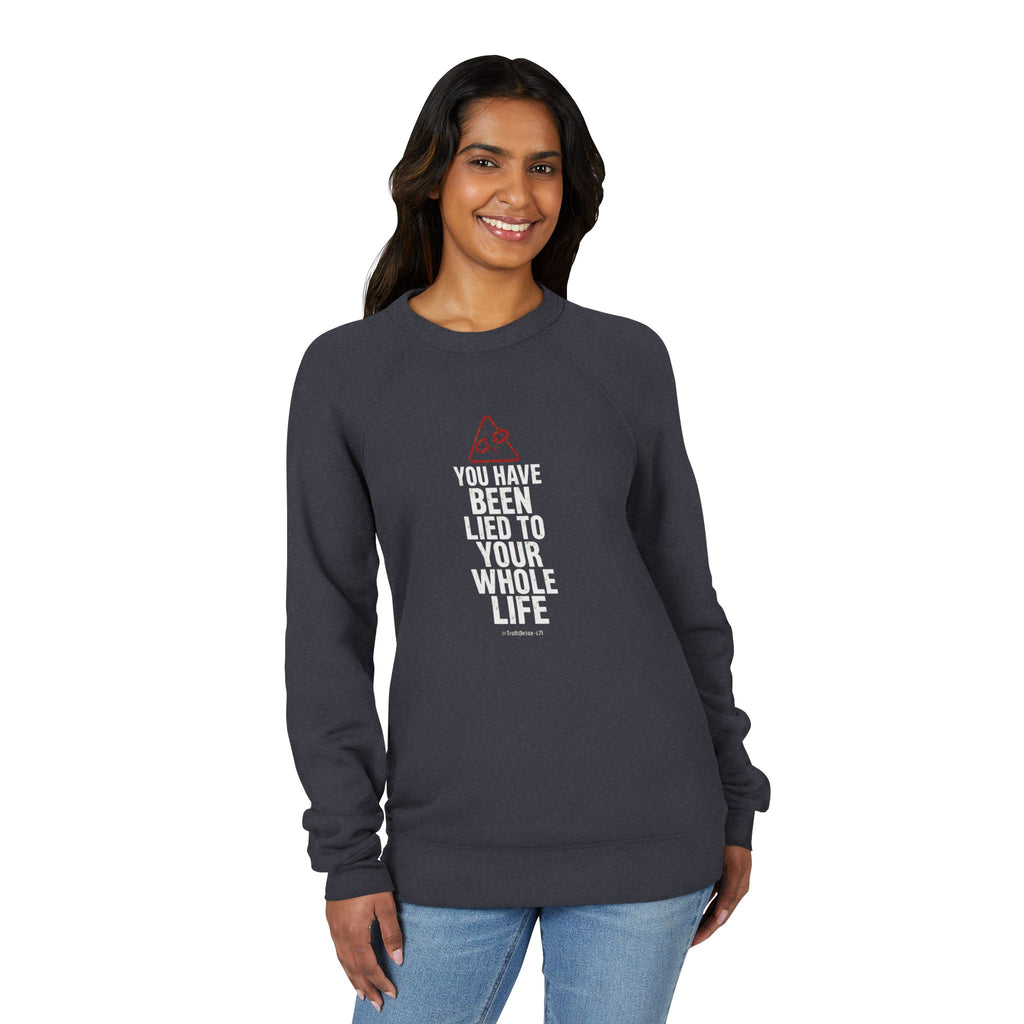 Raw Truth Tee Sweatshirt — Societal Conditioning Message