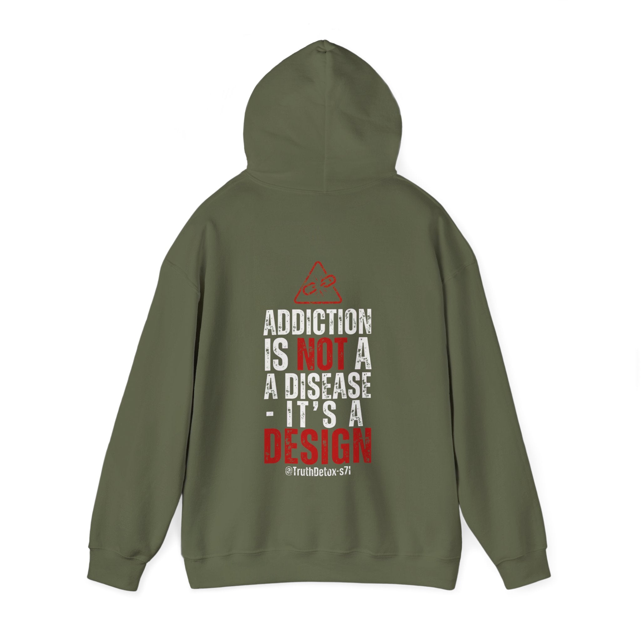 Hoodie — "Addiction Is Not A Disease, It's A Design" Graphic Pullover
