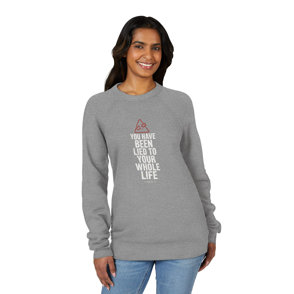 Raw Truth Tee Sweatshirt — Societal Conditioning Message