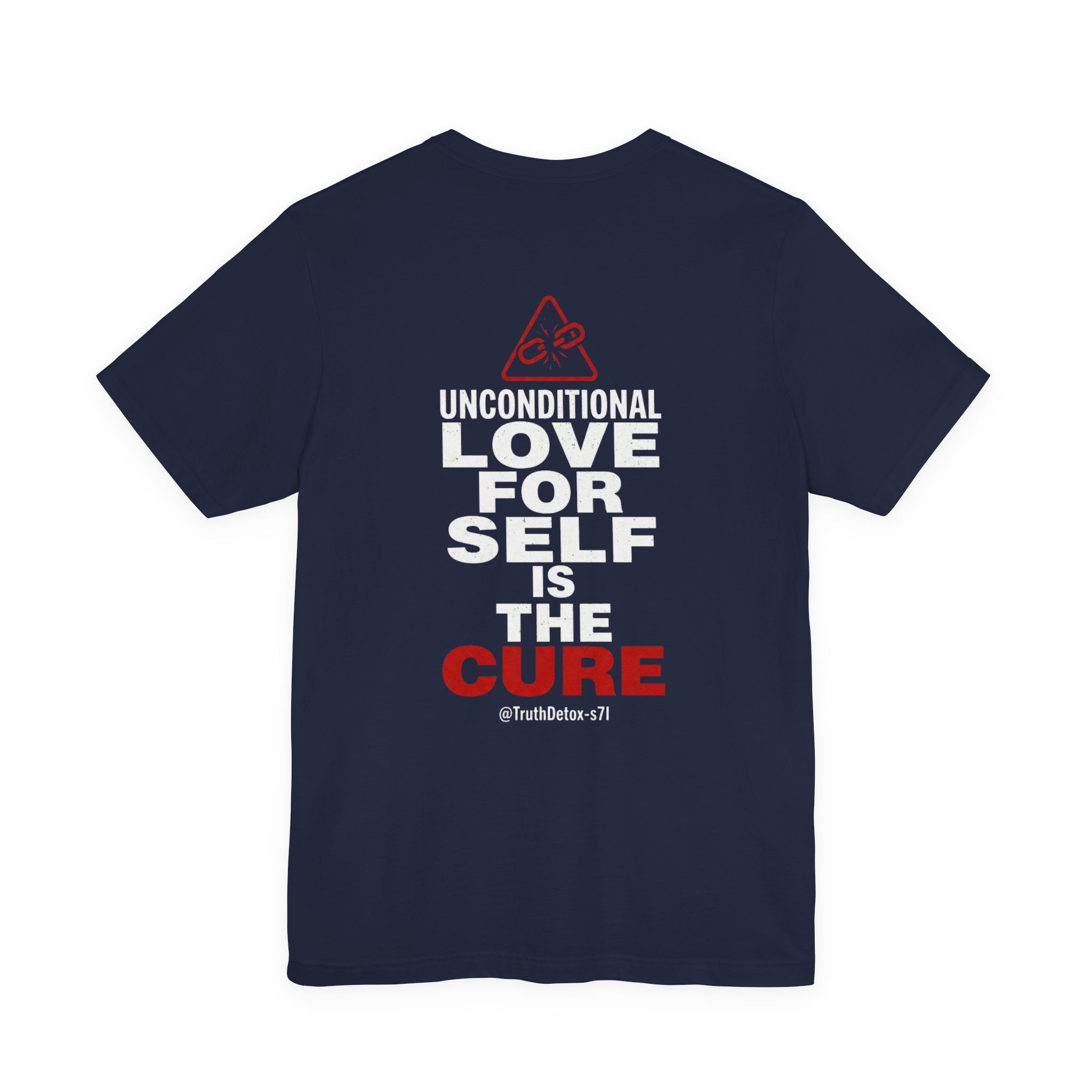 “Unconditional love for self is the cure”- Graphic Tee