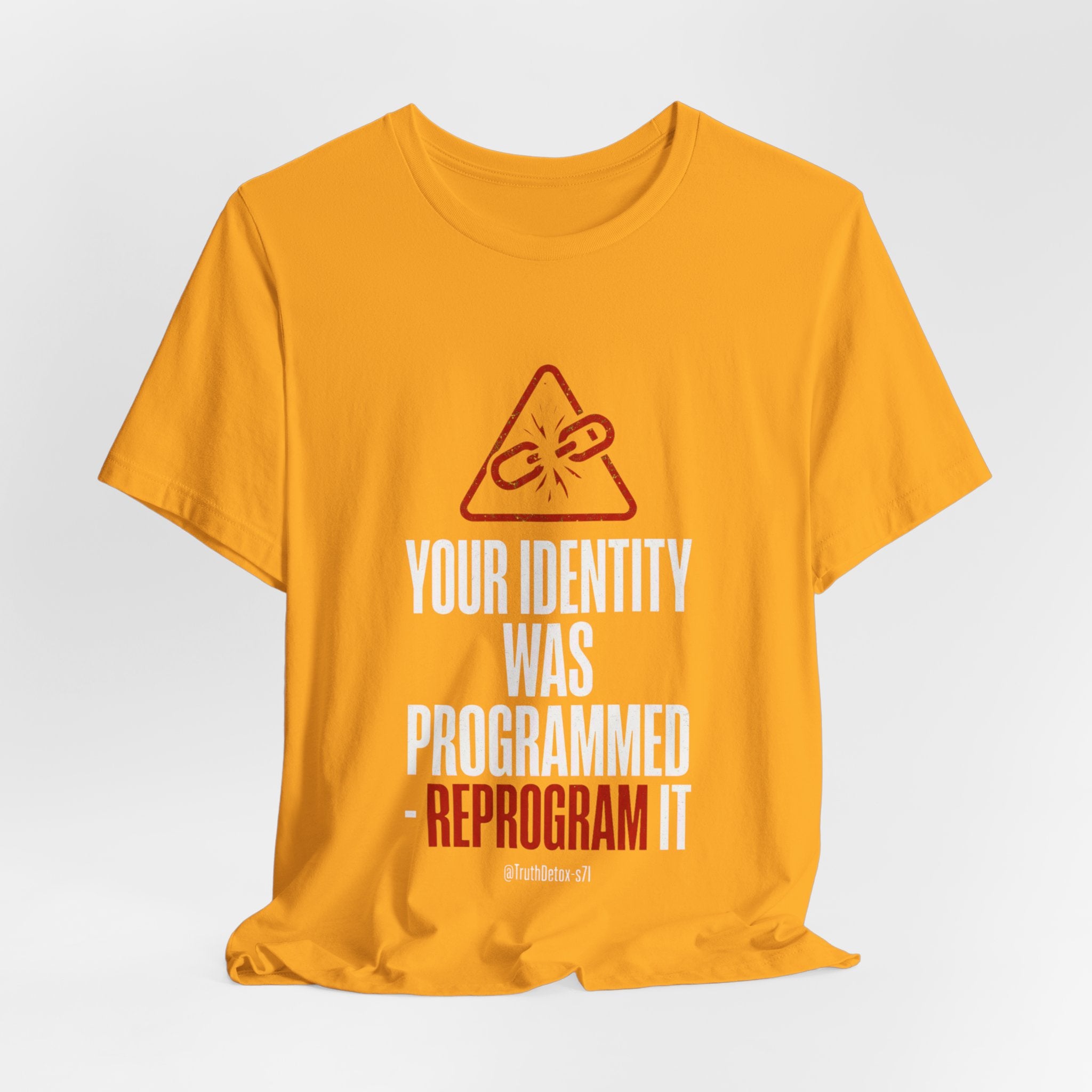 “Your Identity Was Programmed — Reprogram It” Tee