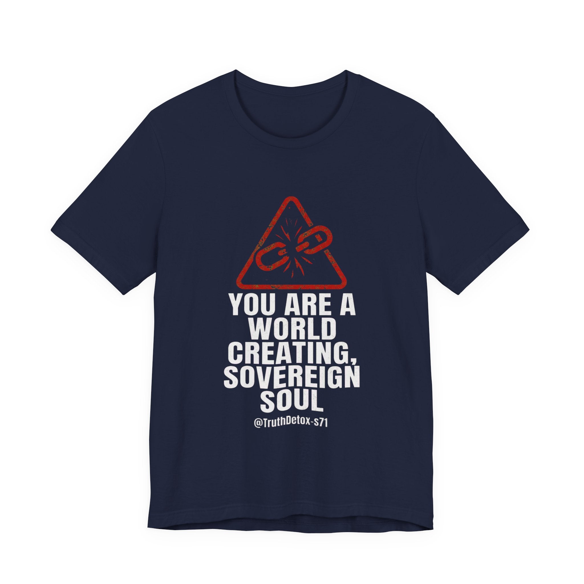 'You Are a World-Creating Sovereign Soul' Graphic T-Shirt