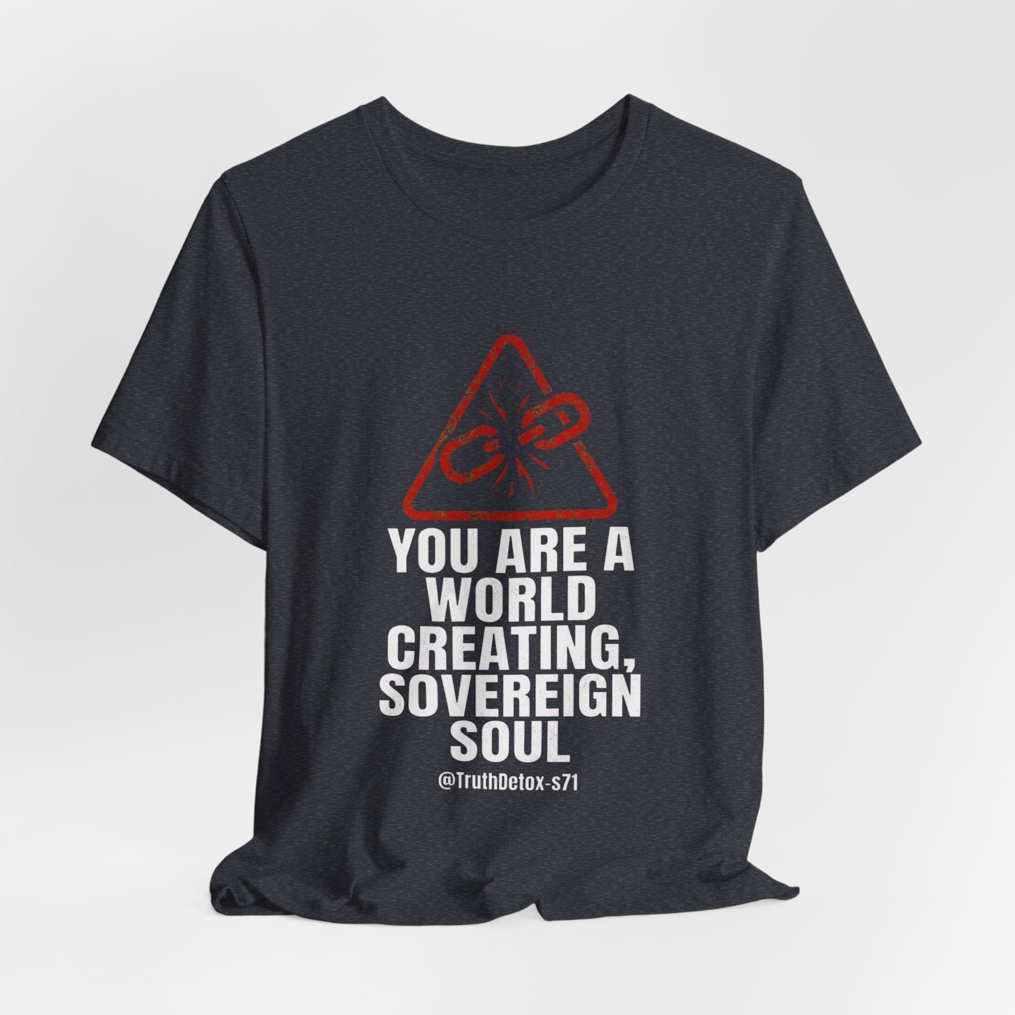 'You Are a World-Creating Sovereign Soul' Graphic T-Shirt
