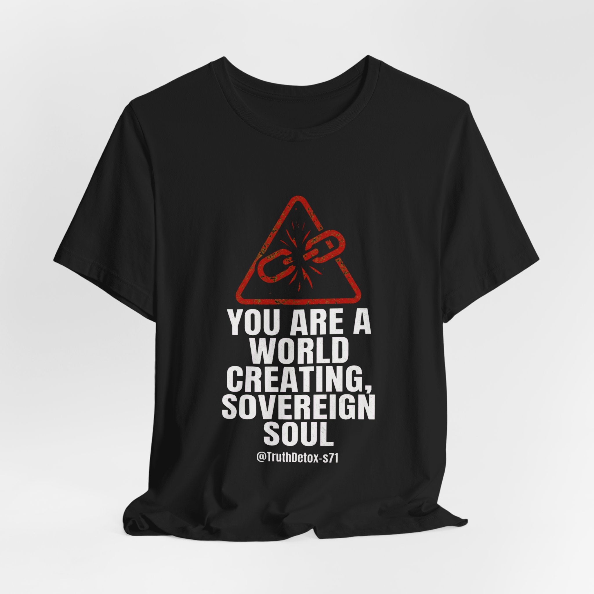 'You Are a World-Creating Sovereign Soul' Graphic T-Shirt