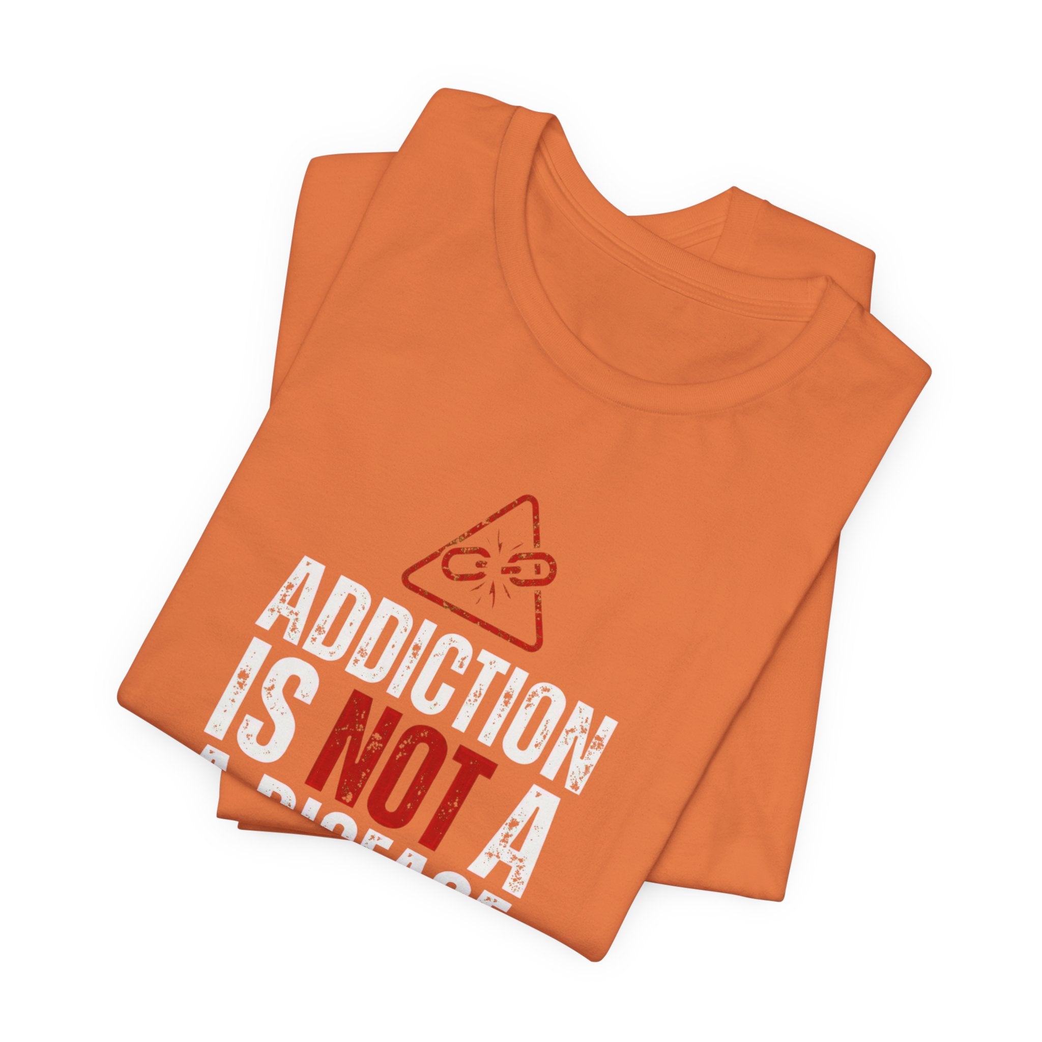 “Addiction Is Not A Disease, It's A Design" Graphic Tee