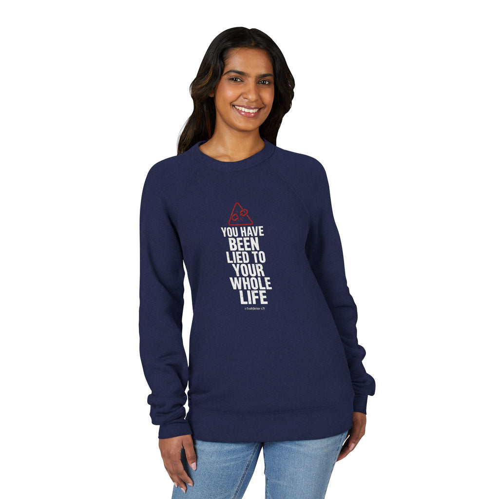 Raw Truth Tee Sweatshirt — Societal Conditioning Message